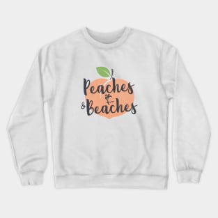 Peaches & Beaches Crewneck Sweatshirt